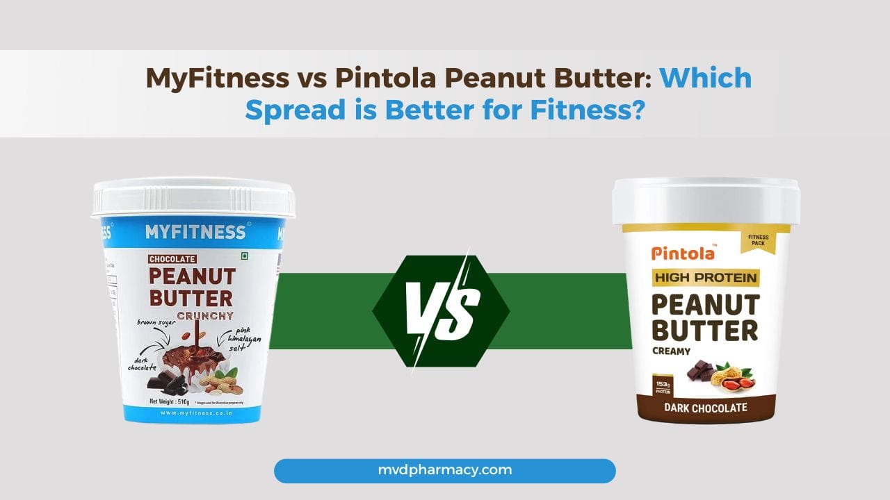 MyFitness vs Pintola Peanut Butter Which Spread is Better for Fitness