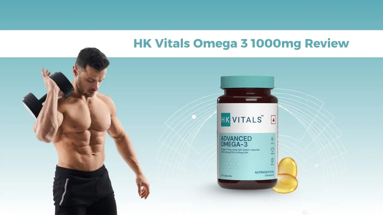 HK Vitals Omega 3 1000mg Review: The Ideal Fish Oil for Heart, Brain & Joint Health