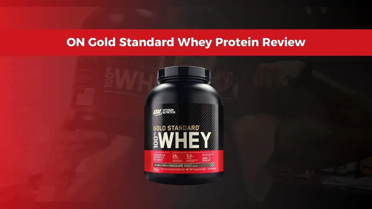 ON Gold Standard Whey Protein Complete 2025 Review, Benefits, Comparison, and Buying Guide